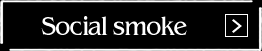 Social Smoke